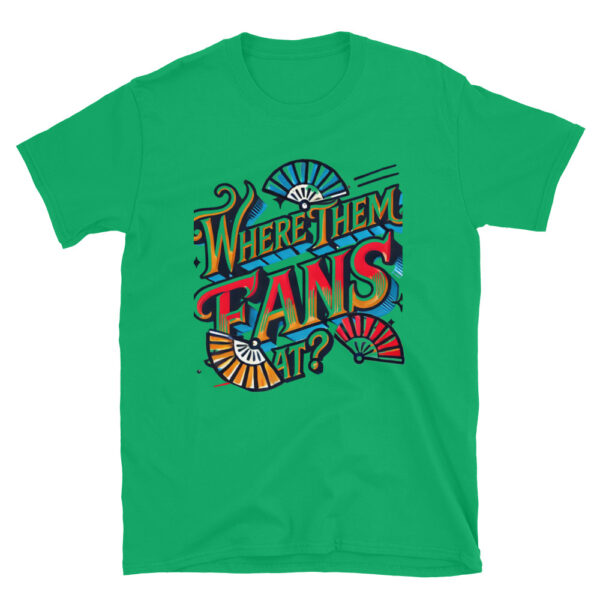 Where Them Fans At? - Image 8