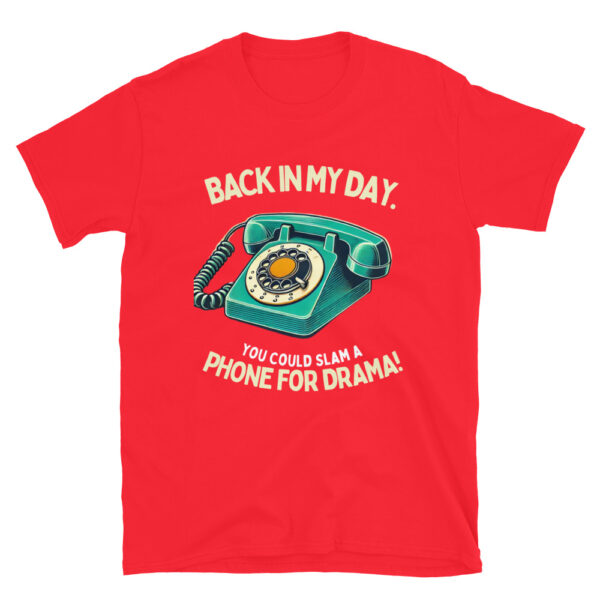 Back In My Day, You Could Slam A Phone for Drama - Image 3