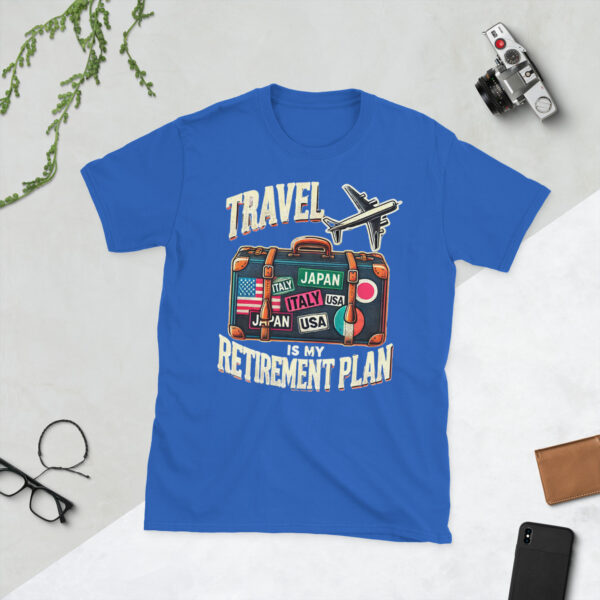 Travel is my Retirement Plan