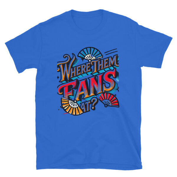 Where Them Fans At? - Image 6