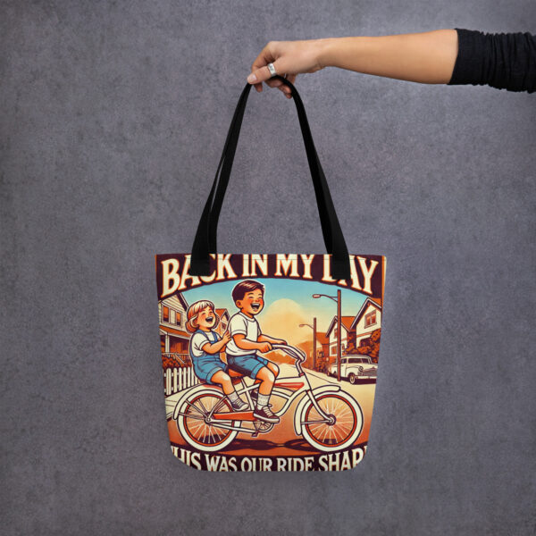 Baclk In My Day, Rideshare Tote bag