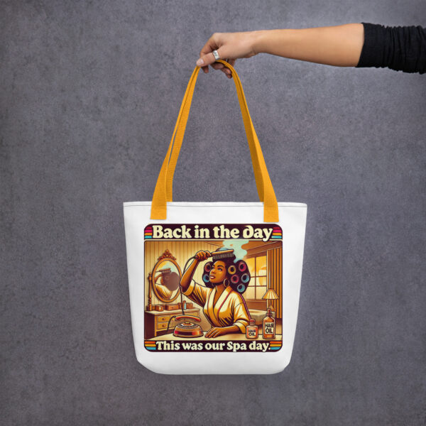 Back In My Day This Was Our Spa Day Tote bag - Image 3