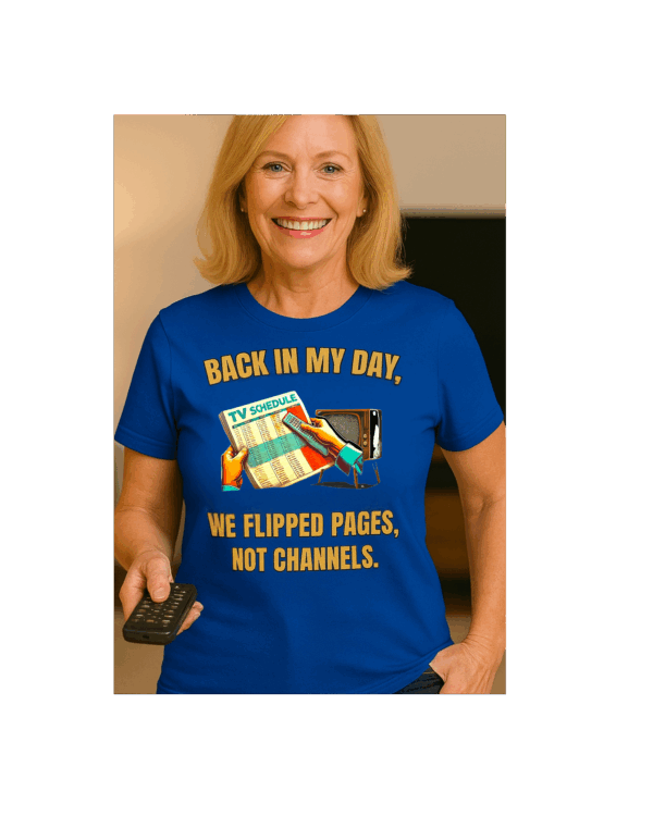 Back in My Day,  We flipped pages, not channels.