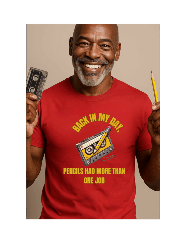 Back in My Day, Pencils had more than one job